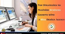 Discover the top strategies to maximize business growth with a web design agency