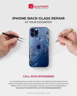 Get Doorstep Solution for iPhone Back Glass Repair Service at Buzzmeeh