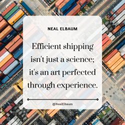 Neal Elbaum Shares The Art of Efficient Shipping