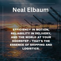 Neal Elbaum’s Approach in Shipping and Logistics