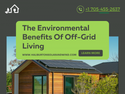 The Environmental Benefits of Off-Grid Living with Off-Grid Solar Systems
