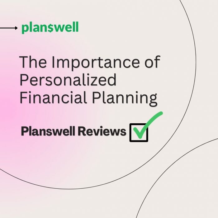 Planswell Reviews – Personalized Financial Planning