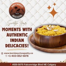 Sweeten Your Moments at the Best Indian Restaurant in Northeast Calgary