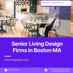 Senior Living Design Firms in Boston MA