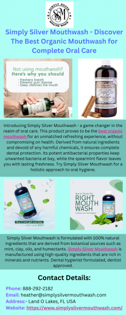Simply Silver Mouthwash – Discover The Best Organic Mouthwash for Complete Oral Care