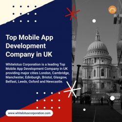 Top Mobile App Development Company in UK