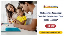 What Adaptive Assessment Tests Tell Parents About Their Child’s Learning?