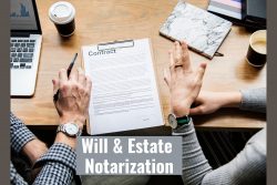 Will and estate notarization
