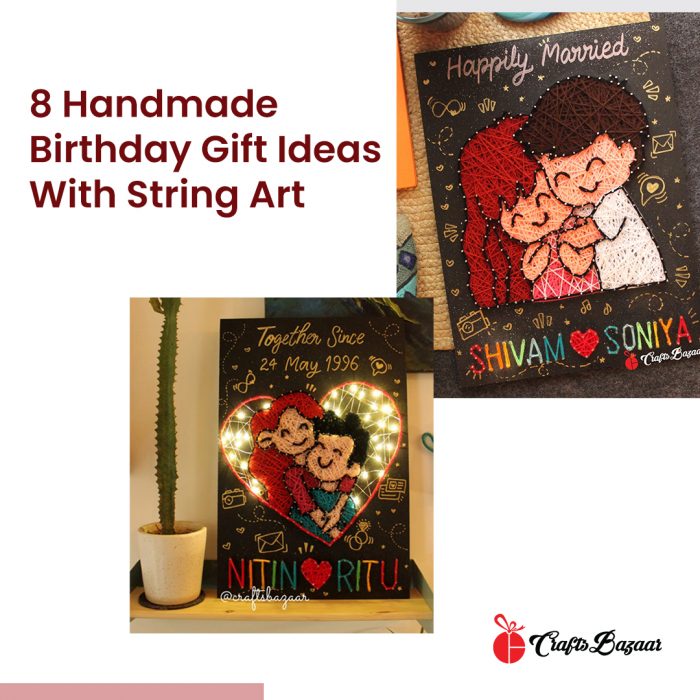 8 Handmade and Personalised Birthday Gift Ideas with String Art