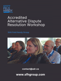 Accredited Alternative Dispute Resolution Workshop – Stitt Feld Handy Group