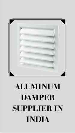 Aluminum Damper Supplier