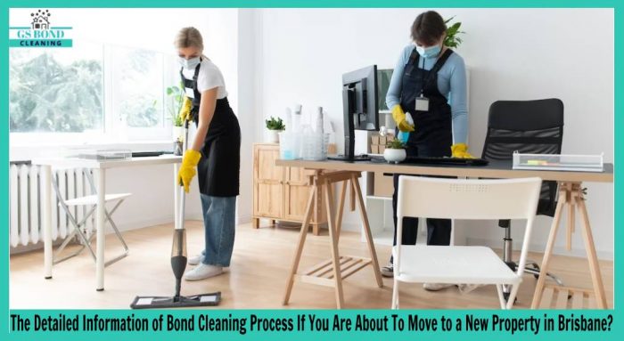 The Detailed Information of Bond Cleaning Process If You Are About To Move to a New Property in  ...