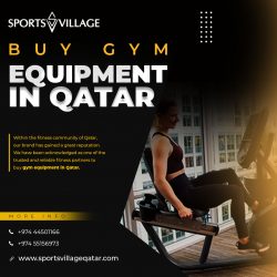 Elevate Your Workout Game: Buy Gym Equipment in Qatar for a Fit Future!