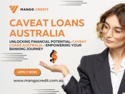 Caveat Loans Australia – Fast and Secure Short-Term Financing