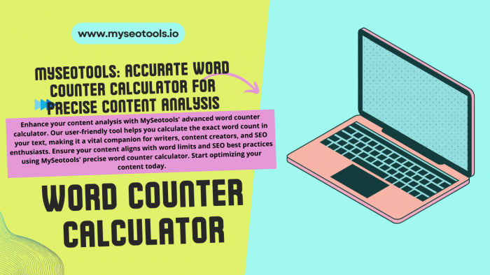 MySeotools: Accurate Word Counter Calculator for Precise Content Analysis