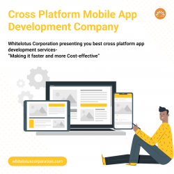 Cross Platform Mobile App Development Company – Whitelotus Corporation