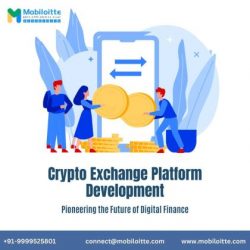 Crypto Exchange Platform Development: Pioneering the Future of Digital Finance – Mobiloitte