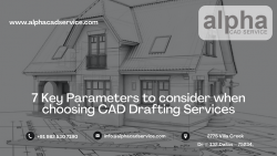7 Key Parameters to consider when choosing CAD Drafting Services