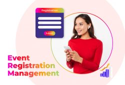 Event Registration Management: An Essential Overview for Every Event Organizer