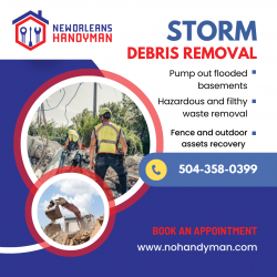 Expert Storm Debris Removal Services – New Orleans Handyman LLC