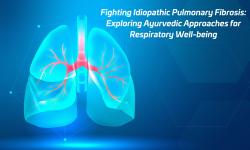 Fighting Idiopathic Pulmonary Fibrosis: Exploring Ayurvedic Approaches for Respiratory Well-bein ...