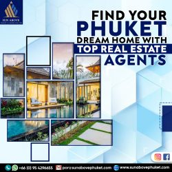 Find Your Phuket Dream Home with Top Real Estate Agents