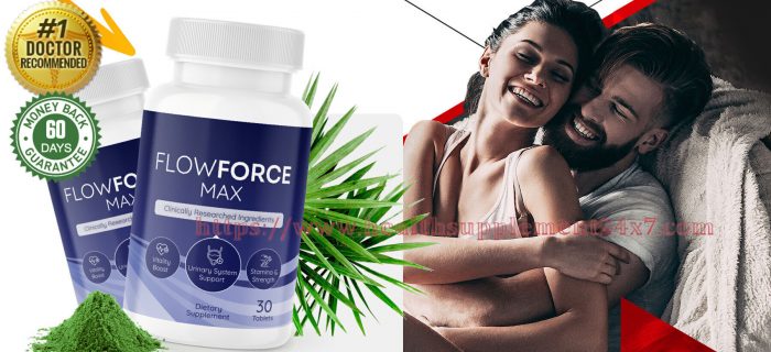 FlowForce Max [Prostate Support] Supports Bladder Health, Improve Stamina And Virility!