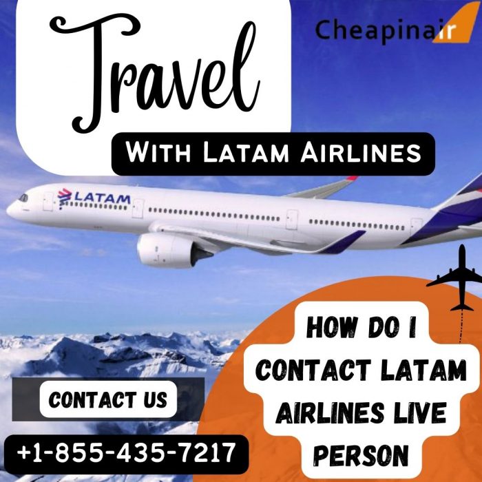 How Do I Contact Latam Airlines Live Agent