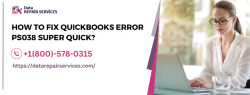Resolve QuickBooks Error PS038 – Solutions and Fixes