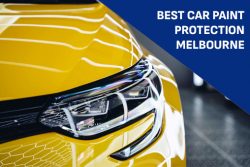 Revive, Rejuvenate, And Protect Your Car’s Paint With Best Car Paint Protection Melbourne!