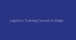 Logistics Certification Courses in Dubai