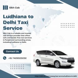 Ludhiana to Delhi Taxi Service
