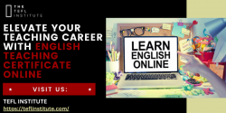Unlock Opportunities with English Teaching Certificate Online