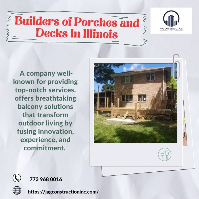 Premier Porch & Deck Builders in Illinois | JAG Construction Inc