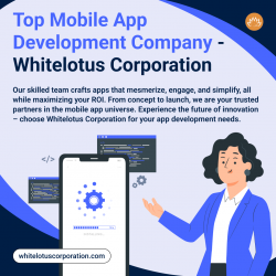 Top Mobile App Development Company – Whitelotus Corporation