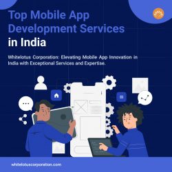 Top Mobile app development services in India