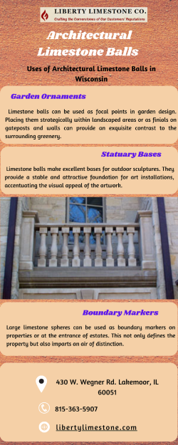 Uses of Architectural Limestone Balls in Wisconsin
