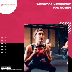 Weight Gain Workout For Women