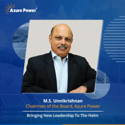 Welcoming Mr. M.S. Unnikrishnan as Chairman of the Board for Azure Power.