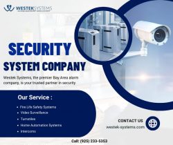 Westek Systems: Your Trusted Bay Area Alarm Company