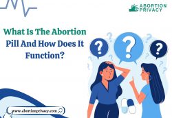 What Is The Abortion Pill And How Does It Function?