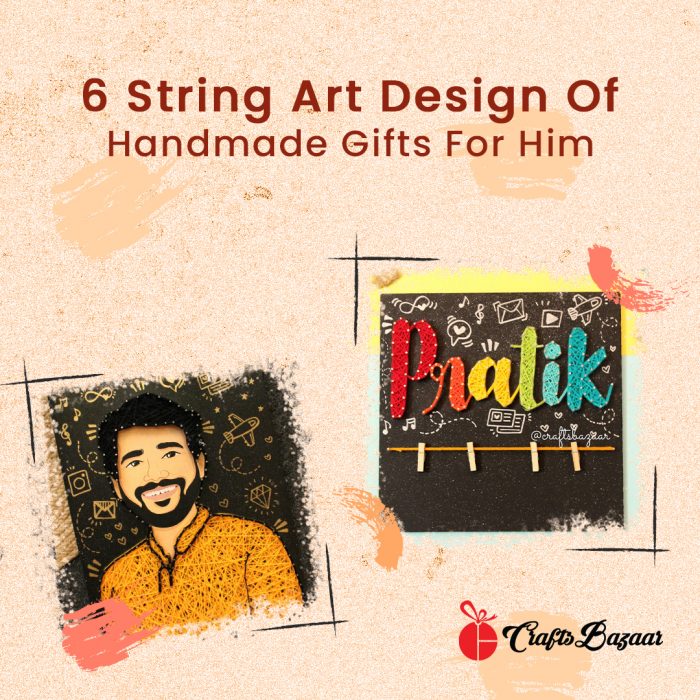 6 String Art Design Of Handmade Gifts For Him