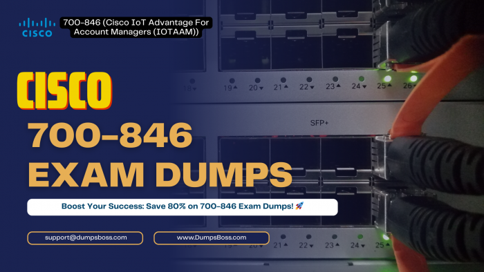 The Ultimate 700-846 Exam Prep: Dumps Edition