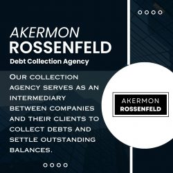 Akermon Rossenfeld Is Your Trustworthy Debt Collection Experts
