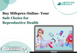 Buy Mifeprex Online- Your Safe Choice for Reproductive Health