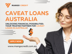Exploring Caveat Loans in Australia: Your Financial Safety Net