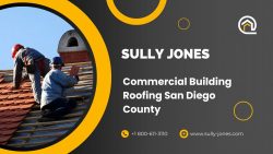 Premier Commercial Building Roofing Solutions in San Diego County