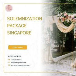 Crafting Your Dream Day with Solemnization Packages in Singapore