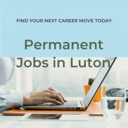 Long-Term Stable Work in Luton