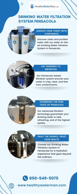 Drinking Water Filtration System in Pensacola: Get Pure Refreshment